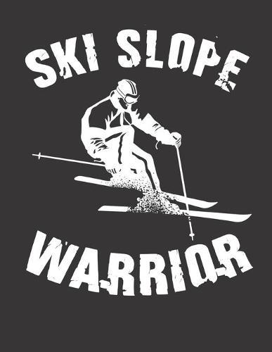 Trainingsbuch für Skifahrer: Stetige Verbesserung mit diesem Trainigstagebuch ♦ Vorlage für über 100 Trainigstage ♦ Planen, üben, umsetzen ♦ A4+ Format ♦ Motiv: Ski slope warrior