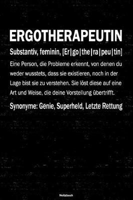 Ergotherapeutin Notizbuch: Ergotherapeutin Journal DIN A5 liniert 120 Seiten Geschenk