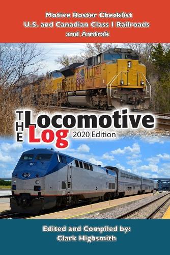 The Locomotive Log: 2020 Edition