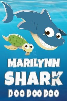 Marilynn: Marilynn Shark Doo Doo Doo Notebook Journal For Drawing or Sketching Writing Taking Notes, Personolized Gift For Marilynn