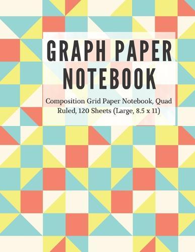 Graph Paper Notebook 1 cm: Composition Grid Paper Notebook, Quad Ruled, 120 Sheets (Large, 8.5 x 11): Notebook with graph paper 1 centimeter '1 cm'