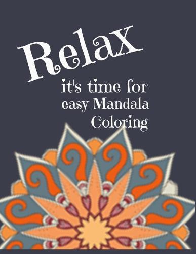 Easy Mandala Coloring: 8.5 x 11 coloring book for adults - 25 unique Mandalas with black back pages