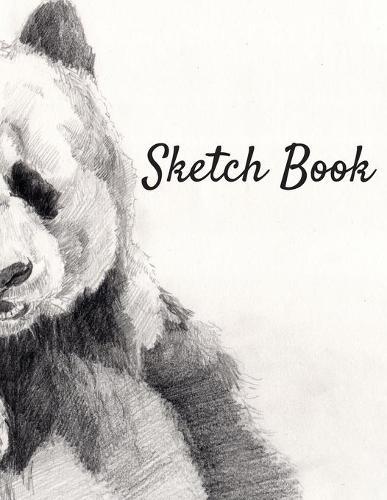 Sketch Book: Panda Themed Notebook for Drawing, Writing, Painting, Sketching