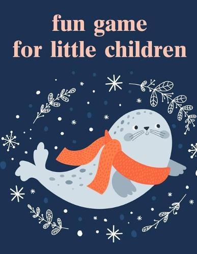 fun game for little children: Children Coloring and Activity Books for Kids Ages 2-4, 4-8, Boys, Girls, Christmas Ideals