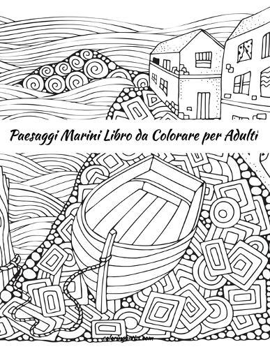 Paesaggi Marini Libro da Colorare per Adulti