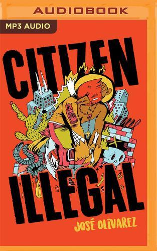 Citizen Illegal