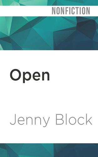 Open: Love, Sex, and Life in an Open Marriage