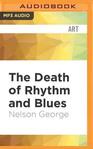 The Death of Rhythm and Blues
