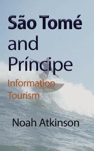 São Tomé and Príncipe: Information Tourism