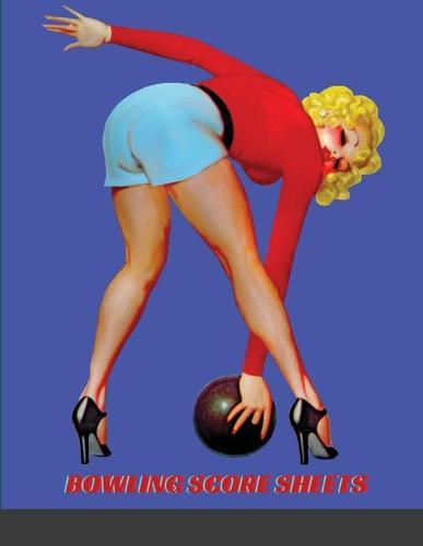 Bowling Score Sheets: 110 page Large Score Sheets for Scorekeeping Bowling Record Book