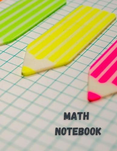 Math Notebook: Large Simple Graph Paper Notebook / Mathematics and Science Notebook / 120 Quad ruled 4x4 pages 8.5 x 11 / Grid Paper Notebook for Math and Science Students