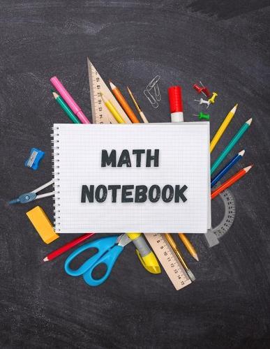 Math Notebook: Large Simple Graph Paper Notebook / Mathematics and Science Notebook / 120 Quad ruled 4x4 pages 8.5 x 11 / Grid Paper Notebook for Math and Science Students