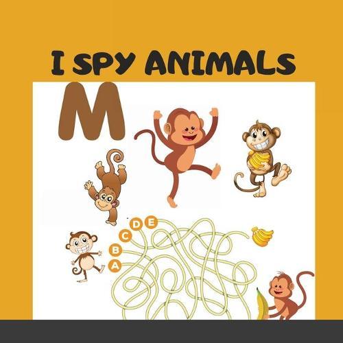 I Spy Animals: A Fun Spy Game For Children, Animal Puzzle Book With High Quality Kids Friendly Images and Color