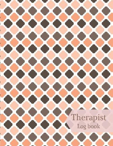 Therapist Log Book: Therapist Notebook Session Notes Therapy Notebook Record Clients Appointments, Therapy Interventions, Treatment Plans,