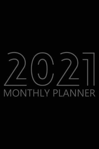 2021 Monthly Planner: 12 Month Agenda for Men, Monthly Organizer Book for Activities and Appointments, Calendar Notebook, White Paper, 6&#8243; x 9&#8243;, 70 Pages