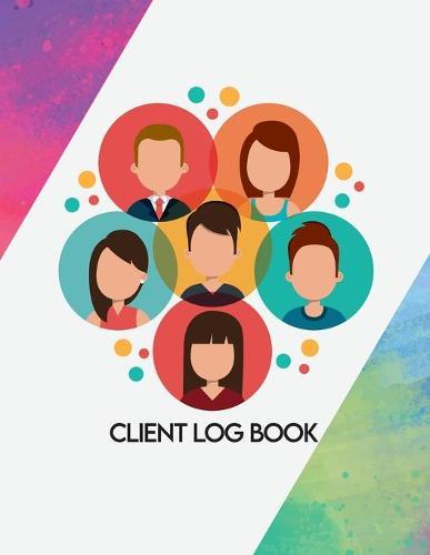 Client Tracking Book: Client Information Book - Customer Appointment Management System - Customer Profile Book - Appointment Book - Client Profile Book