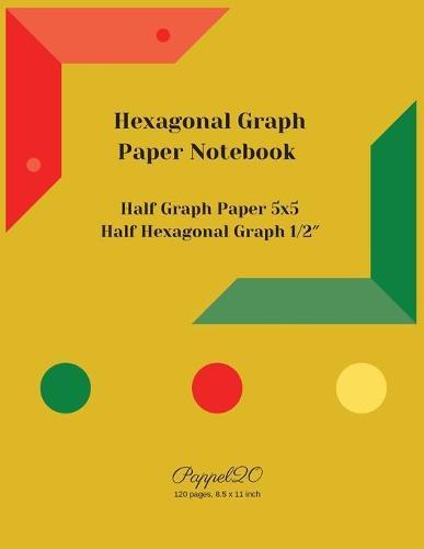 Hexagonal Graph Paper Notebook: Half Graph paper 5x5 Half 1/2&#8243; Hexagon Graph Paper126 pages, 8.5x11-Inches