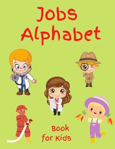 Jobs Alphabet Book for Kids