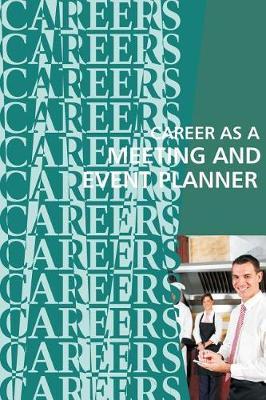 Career as a Meeting and Event Planner