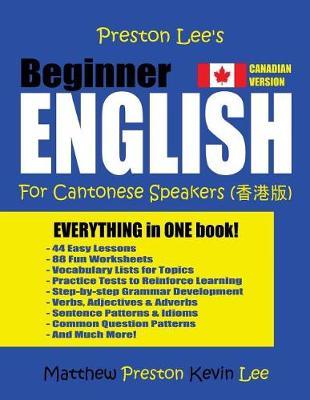 Preston Lee's Beginner English For Cantonese Speakers (Canadian Version)