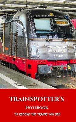 Trainspotter's Notebook: To record the trains you see