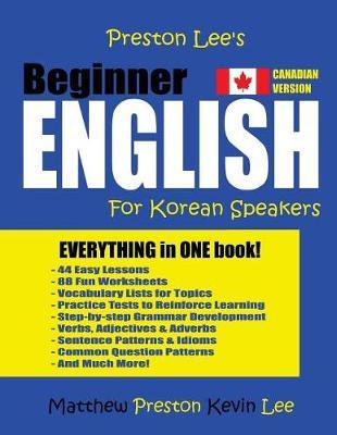 Preston Lee's Beginner English For Korean Speakers (Canadian Version)