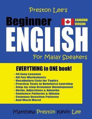 Preston Lee's Beginner English for Malay Speakers (Canadian Version)
