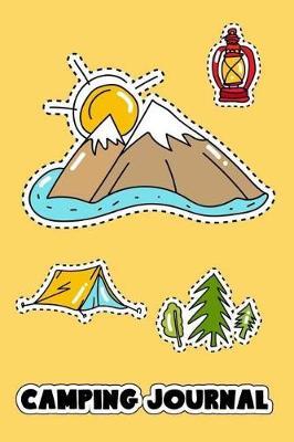 Camping Journal: Camping RV Trailer Travel Log Camping Journal for Kids RV Journal with Prompts for Writing Insert Photo 6 X 9