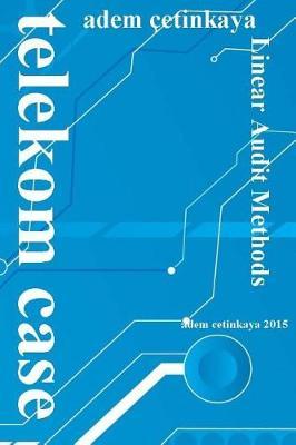 Adem  etinkaya Telekom Case: Linear Audit Methods