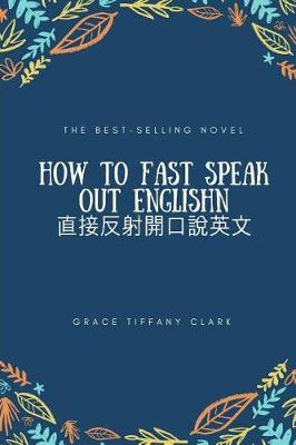 How to Fast Speak Out English