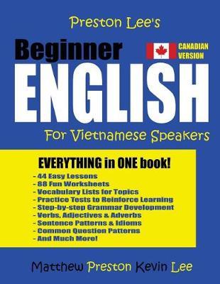 Preston Lee's Beginner English For Vietnamese Speakers (Canadian Version)