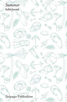 Summer Bullet Journal: Bullet Journal Notebook Diary, Summer Summer Holiday Fun Bj6 Cover, 6x9,  130 Pages