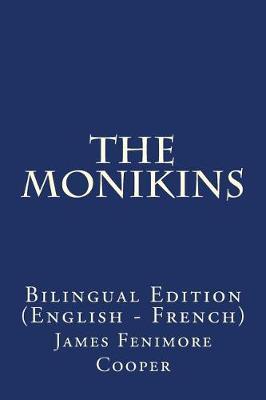 The Monikins: Bilingual Edition (English - French)