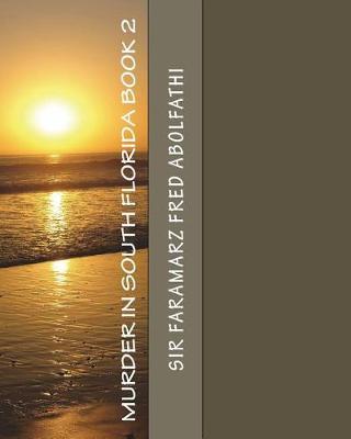 Murder In South Florida Book 2