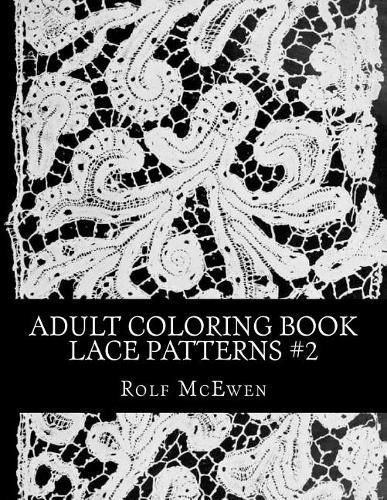 Adult Coloring Book - Lace Patterns #2