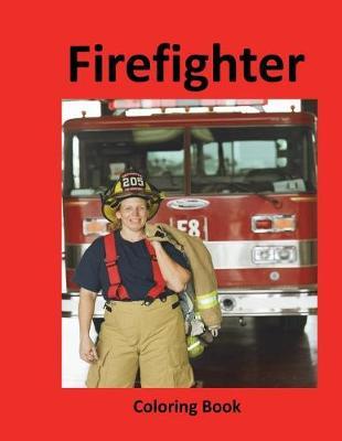 Firefighter Coloring Book
