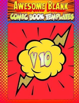 Awesome Blank Comic Book Templates: Create Your Own Comics