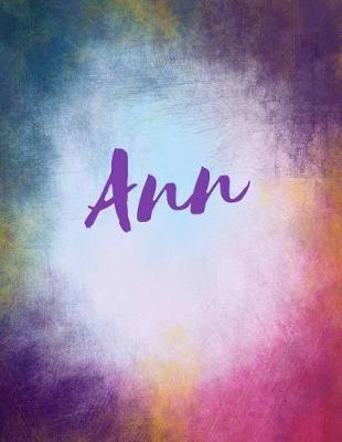 Ann: Ann sketchbook journal blank book. Large 8.5 x 11 Attractive watercolor texture purple pink orange & blue tones. arty stylish pretty journal for girls.