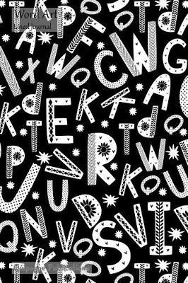 Word Art Lined Journal: Medium Lined Journaling Notebook, Word Art Scandi Letter Pattern on Black Cover, 6x9,  130 Pages