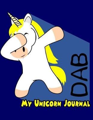 My Unicorn Journal: DAB Cute Unicorn School Notebook Thank You Gift: 120 Pages of 8.5 x11  Back To School Notebook Lined Unicorns