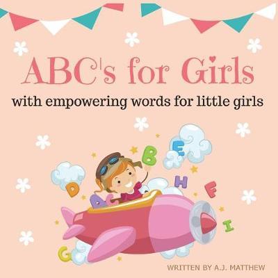 ABC for Girls: Inspiring Words for Girls