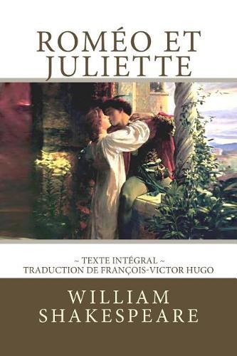 Roméo et Juliette de Shakespeare, en texte intégral