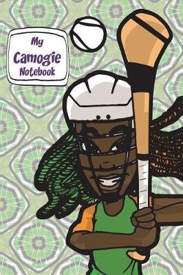 My Camogie Notebook