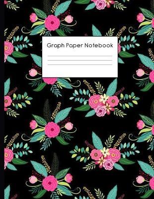 Graph Paper Notebook: Hand Drawn Floral Pattern Quad Ruled 4 X 4 (.25