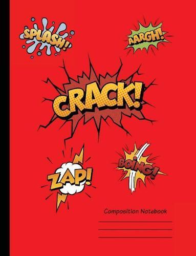 Composition Notebook: Wide Ruled Writing and Note Taking Book for Boys with Comic Book Sound Effects Design