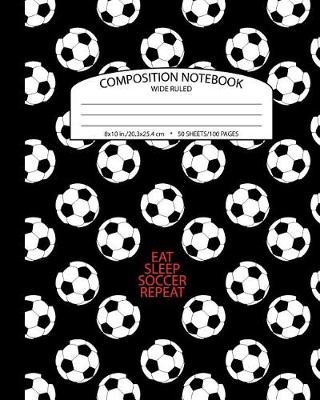 Composition Notebook Wide Ruled: School Exercise Book 100 Lined Pages