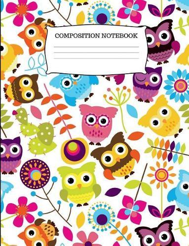 Composition Notebook: Charming Owl Wide Ruled Composition Book