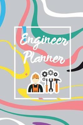 Engineer Planner: 2018 Daily Appointment Book (Sep 2018 - Aug 2019)