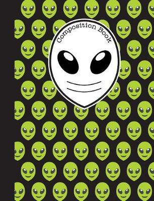 Composition Book: Black and Green Emoji Alien Notebook with 150 Pages or 75 Sheets, College Ruled Softcover