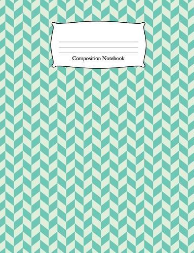 Composition Notebook: Turquoise Chevron Pattern Wide Ruled Notebook
